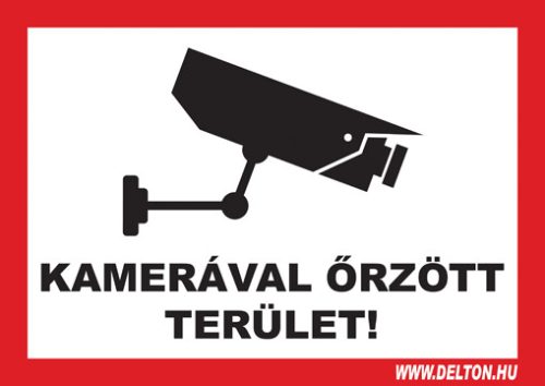 Tábla 3 KAMERÁVAL ŐRZÖTT TERÜLET!