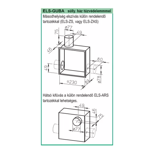 HELIOS ELS-GUBA: Falbasüllyesztett ventilátorház, légtömör (fém, K90) visszacsapószeleppel, tűzvédelmi csonkkal