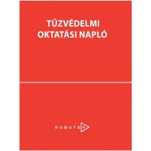 Robotex DOK tűzvédelmi oktatási Tűzvédelmi oktatási napló