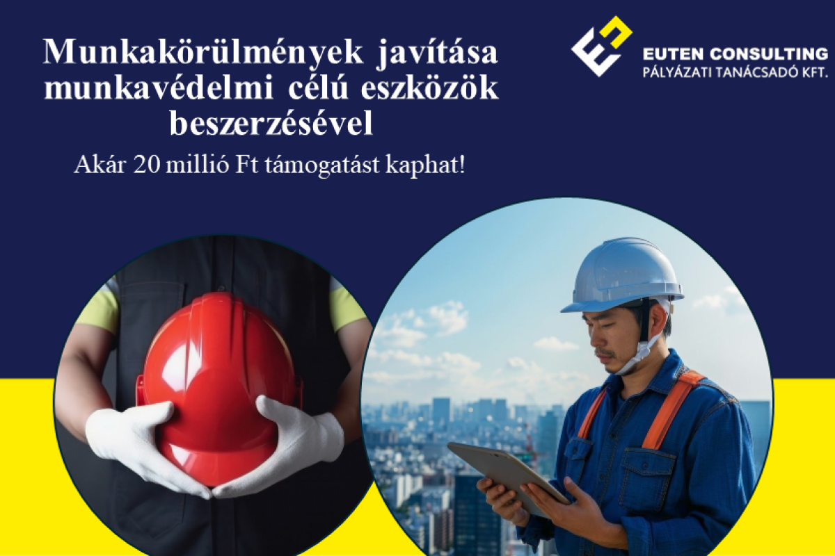 Munkakörülmények javítása pályázati pénzből